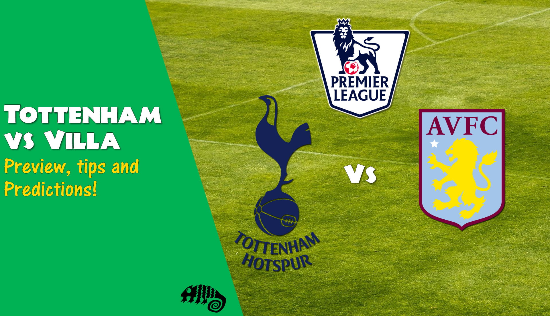 Tottenham Hotspur vs Aston Villa Premier League Preview, Tips and Predictions