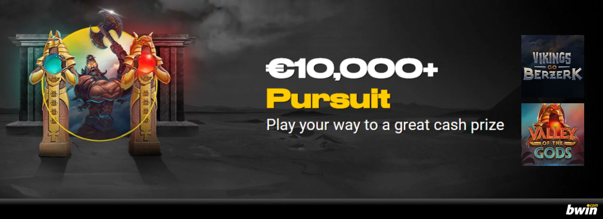 bwin €10,000+ Pursuit